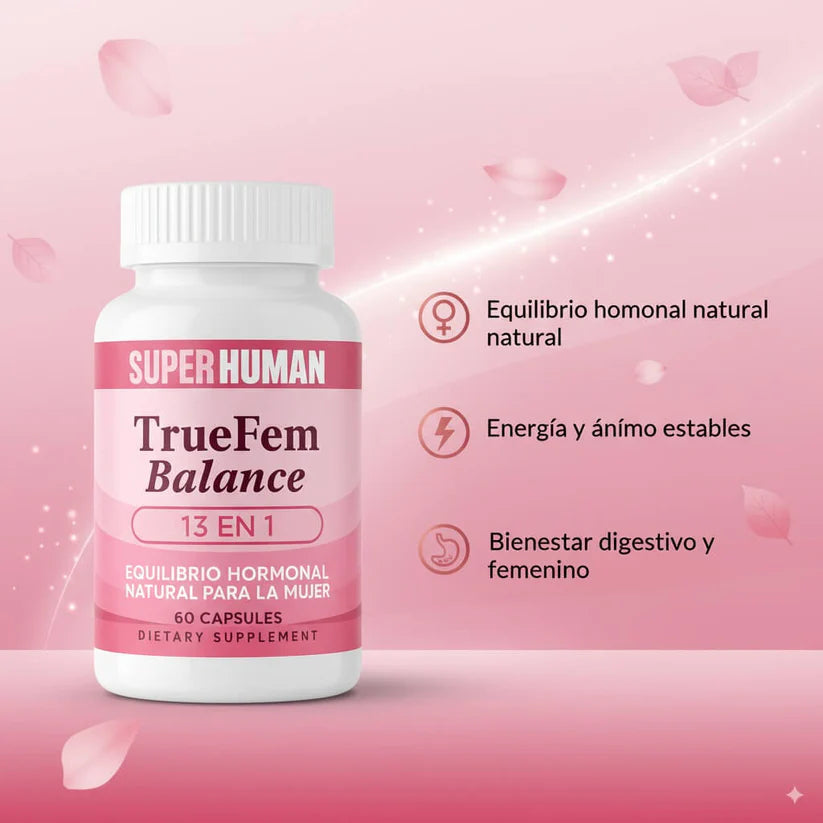 TrueFem™ Equilibrio Hormonal y Bienestar Femenino (60 Cápsulas)